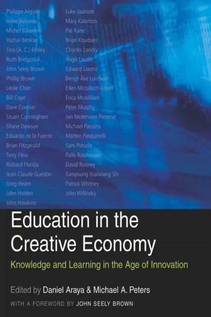 Education in the Creative Economy: Knowledge and Learning in the Age of Innovation