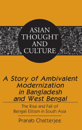 A Story of Ambivalent Modernization in Bangladesh