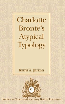 Charlotte Brontes Atypical Typology