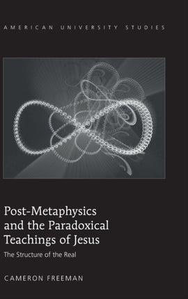 PostMetaphysics and the Paradoxical Teachings of