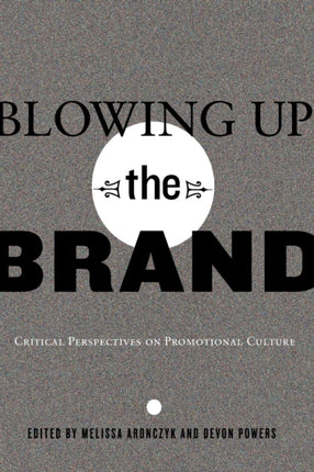 Blowing Up the Brand