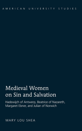 Medieval Women on Sin and Salvation