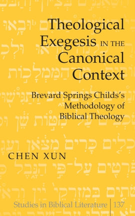 Theological Exegesis in the Canonical Context