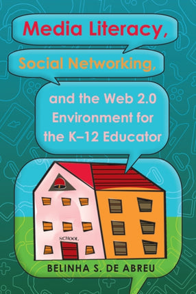 Media Literacy Social Networking and the Web 2.0