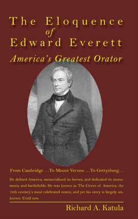 The Eloquence of Edward Everett