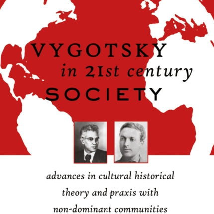 Vygotsky in 21st Century Society