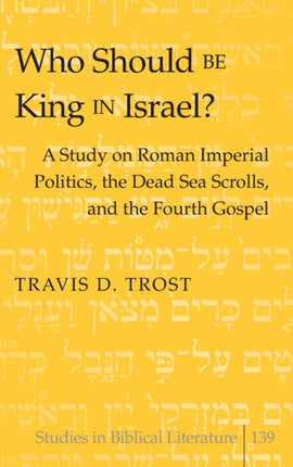 Who Should Be King in Israel