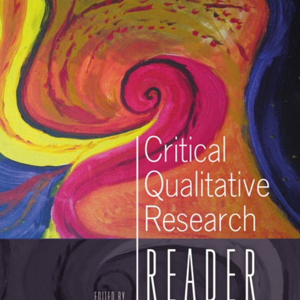 Critical Qualitative Research Reader