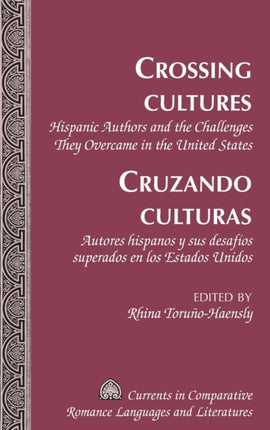Crossing Cultures Cruzando culturas