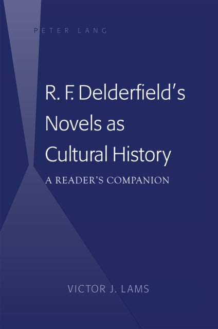R. F. Delderfields Novels as Cultural History