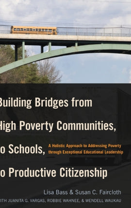 Building Bridges from High Poverty Communities to