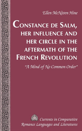 Constance de Salm Her Influence and Her Circle in