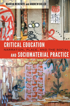 Critical Education and Sociomaterial Practice