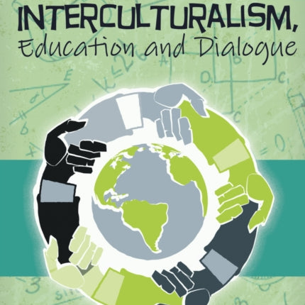 Interculturalism Education and Dialogue