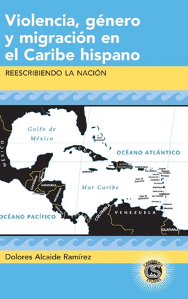 Violencia Genero y Migracion en el Caribe Hispano
