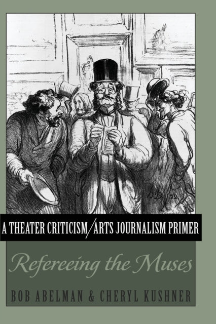 A Theater CriticismArts Journalism Primer
