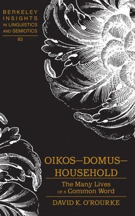 Oikos  Domus  Household