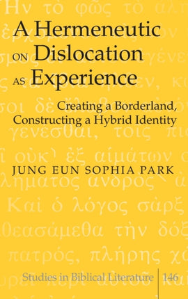 A Hermeneutic on Dislocation as Experience