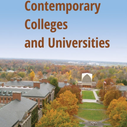 Contemporary Colleges and Universities