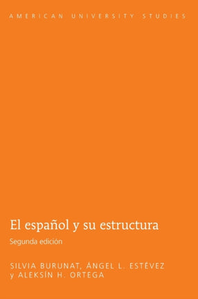 El Espanol y Su Estructura