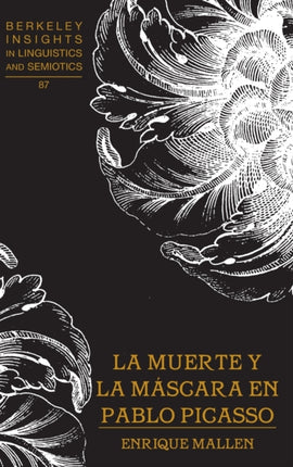 La Muerte y la Mascara en Pablo Picasso