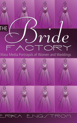 The Bride Factory