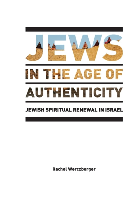 Jews in the Age of Authenticity