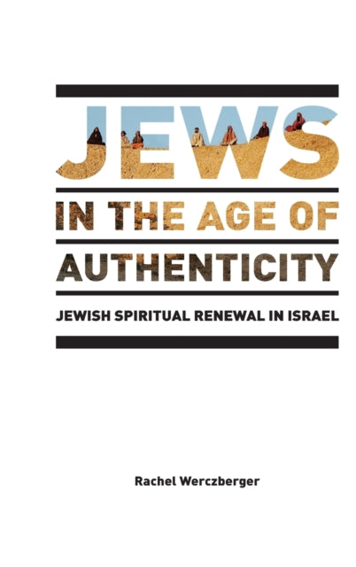 Jews in the Age of Authenticity