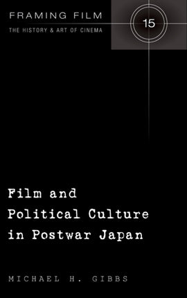 Film and Political Culture in Postwar Japan
