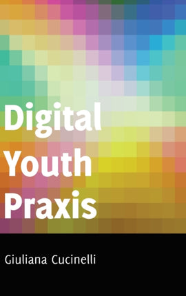 Digital Youth Praxis