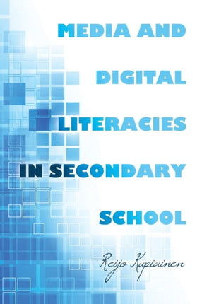 Media and Digital Literacies in Secondary School