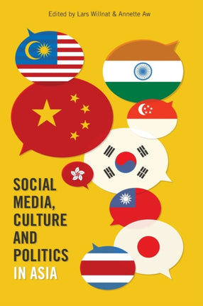 Social Media Culture and Politics in Asia