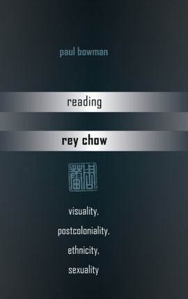 Reading Rey Chow