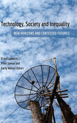 Technology Society and Inequality