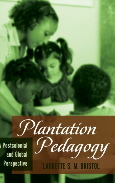 Plantation Pedagogy