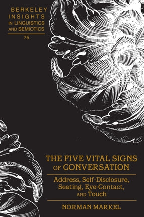 The Five Vital Signs of Conversation