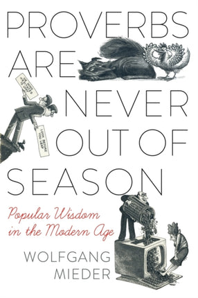 Proverbs Are Never Out of Season