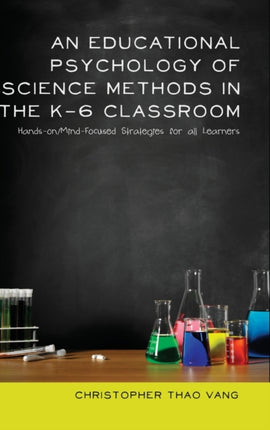 An Educational Psychology of Science Methods in
