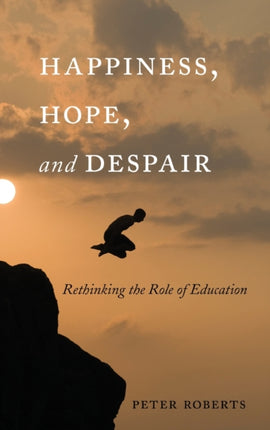 Happiness Hope and Despair