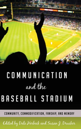 Communication and the Baseball Stadium