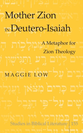 Mother Zion in DeuteroIsaiah