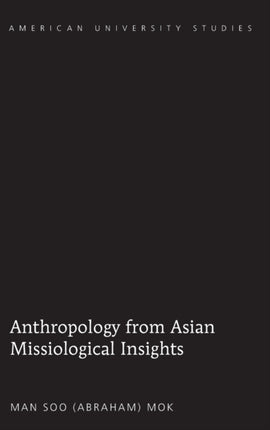 Anthropology from Asian Missiological Insights