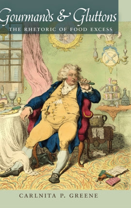 Gourmands and Gluttons