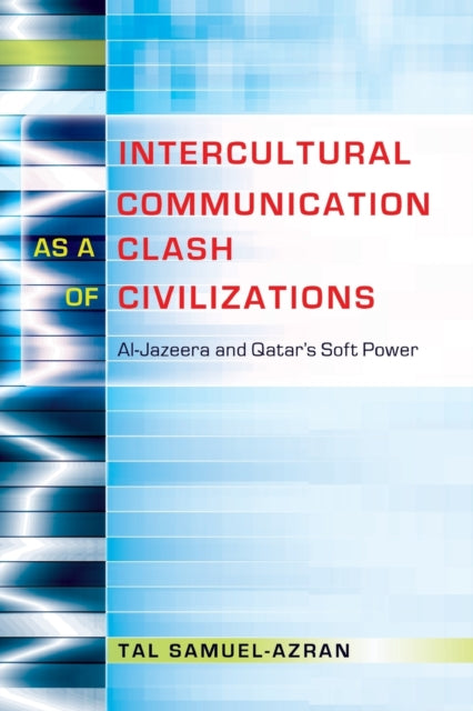 Intercultural Communication as a Clash of