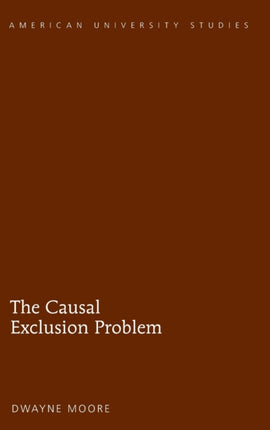 The Causal Exclusion Problem