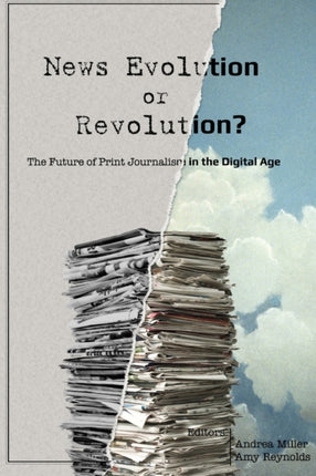 News Evolution or Revolution