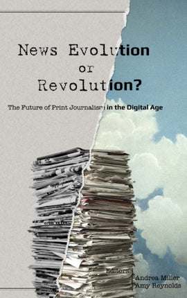 News Evolution or Revolution