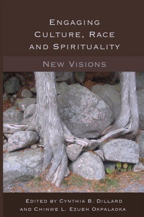 Engaging Culture Race and Spirituality
