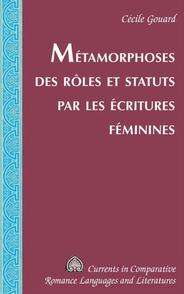 Metamorphoses des roles et statuts par les