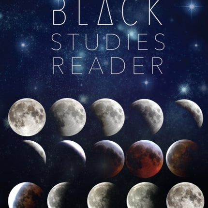 Critical Black Studies Reader